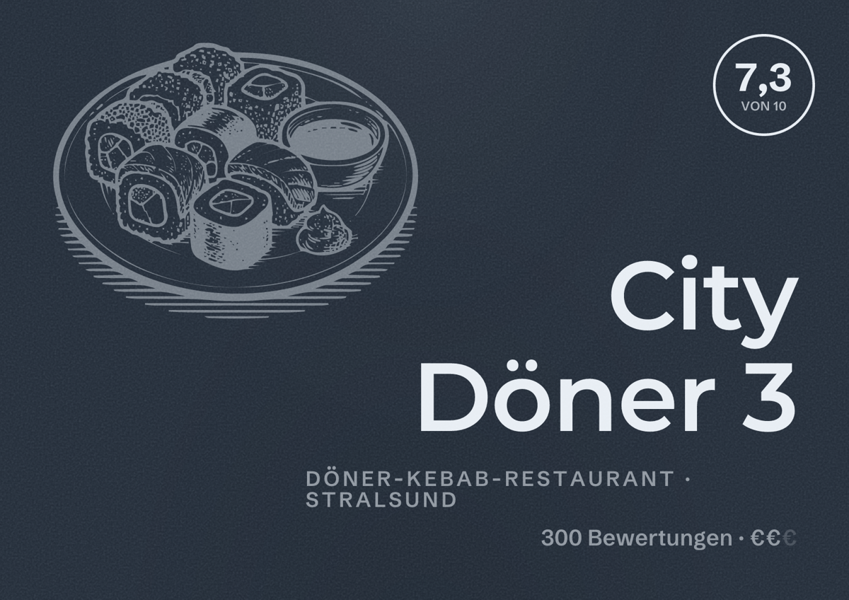 Illustriertes Poster von City Döner 3, Döner-Kebab-Restaurant in Stralsund: Bewertung 7,3 von 10 aus 300 Bewertungen, Preisniveau €€