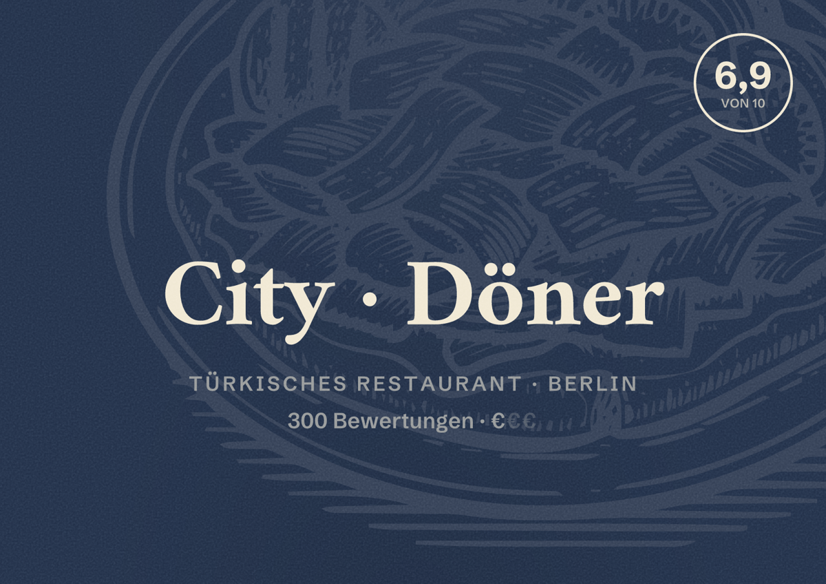 Illustriertes Poster von City Döner, Türkisches Restaurant in Berlin: Bewertung 6,9 von 10 aus 300 Bewertungen, Preisniveau €