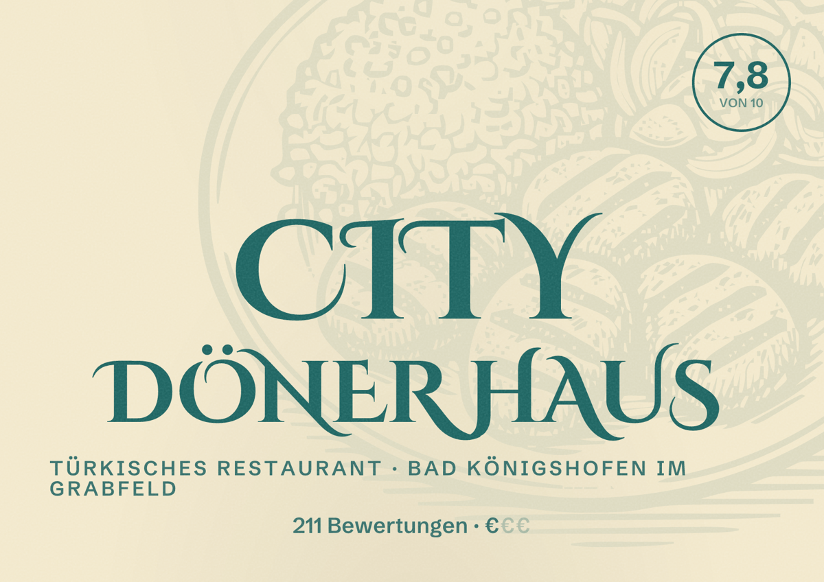 Illustriertes Poster von City Döner Haus, Türkisches Restaurant in Bad Königshofen im Grabfeld: Bewertung 7,8 von 10 aus 211 Bewertungen, Preisniveau €