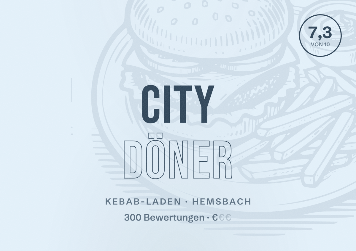 Illustriertes Poster von City Döner, Kebab-Laden in Hemsbach: Bewertung 7,3 von 10 aus 300 Bewertungen, Preisniveau €