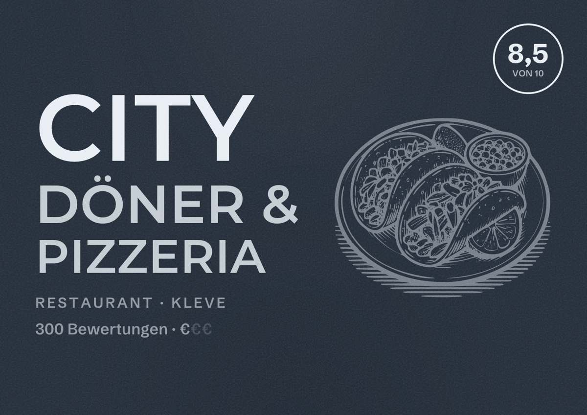 Illustriertes Poster von City Döner & Pizzeria, Restaurant in Kleve: Bewertung 8,5 von 10 aus 300 Bewertungen, Preisniveau €