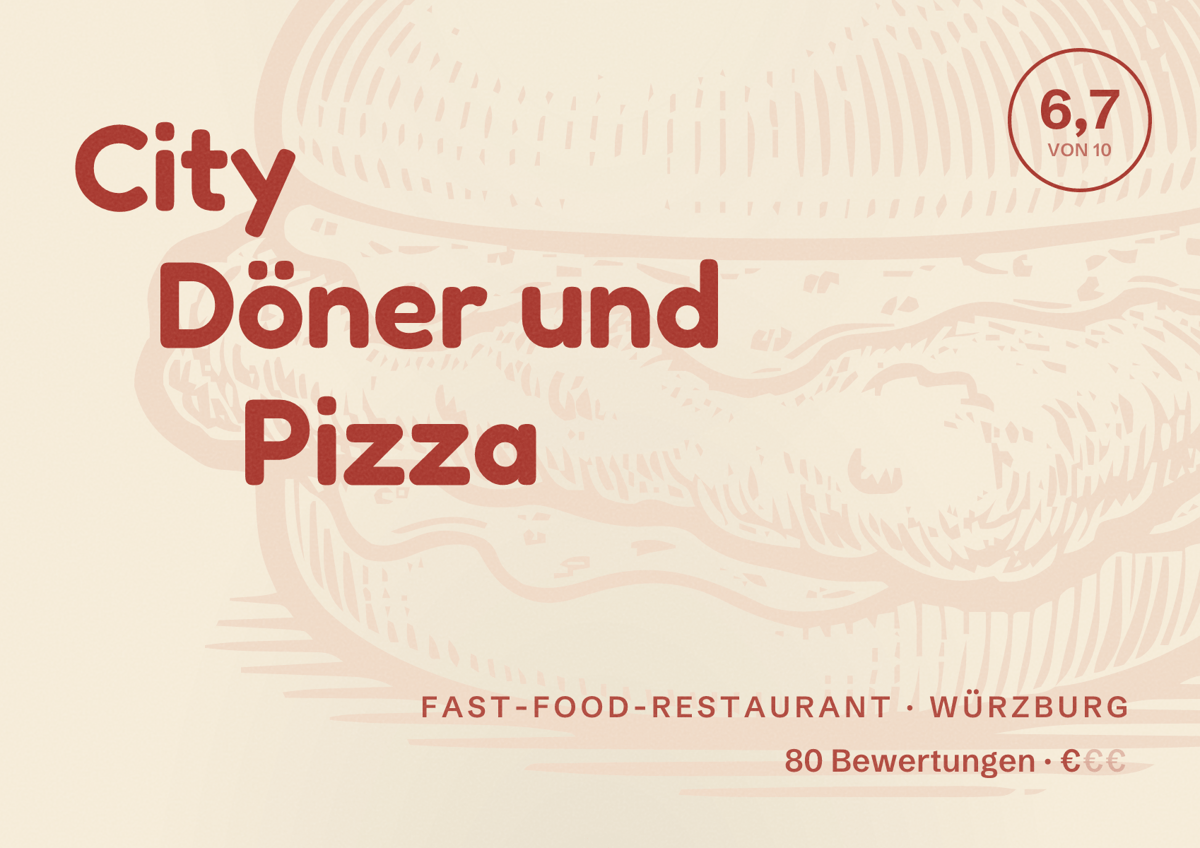 Illustriertes Poster von City Döner und Pizza, Fast-Food-Restaurant in Würzburg: Bewertung 6,7 von 10 aus 80 Bewertungen, Preisniveau €