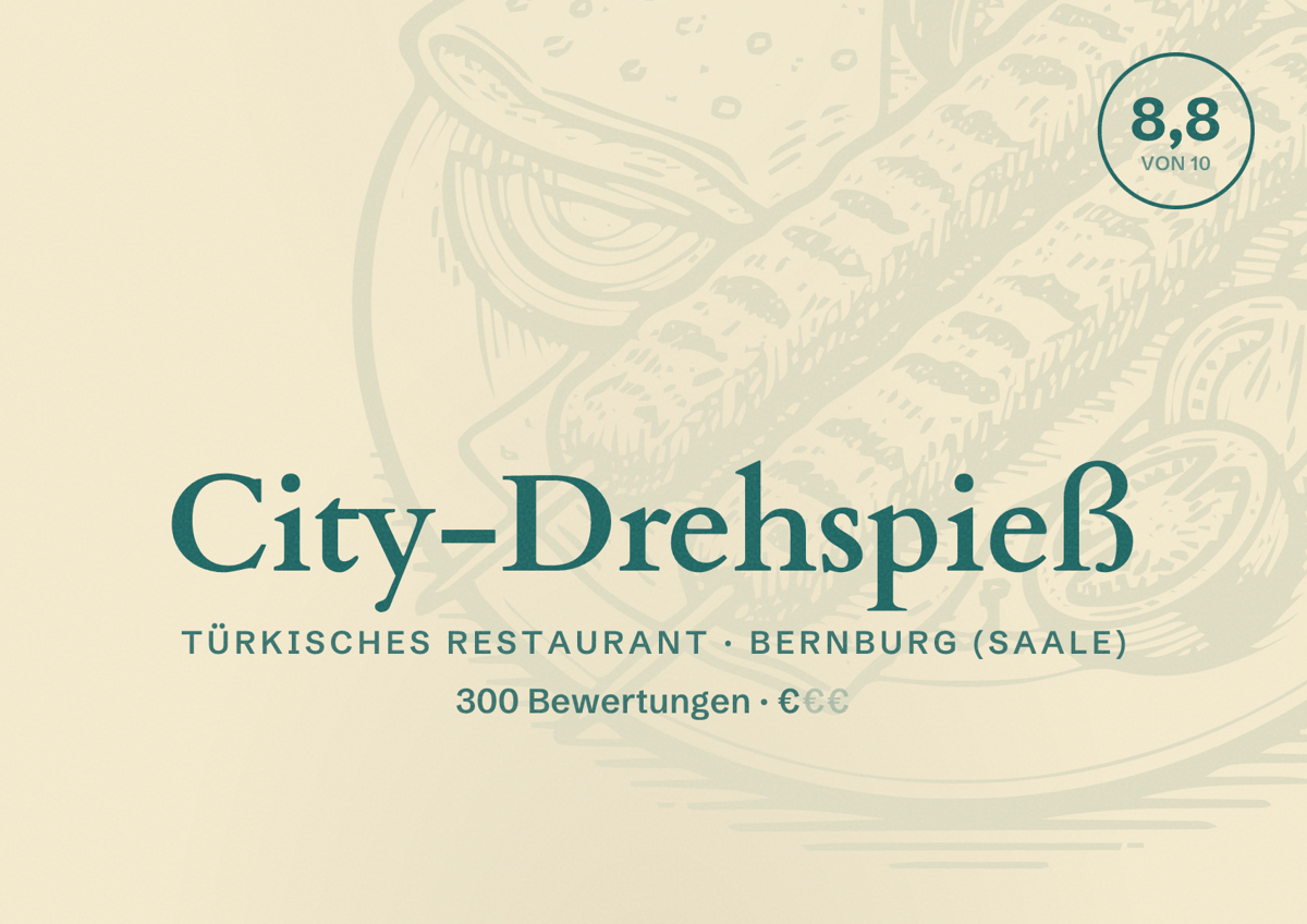 Illustriertes Poster von City-Drehspieß, Türkisches Restaurant in Bernburg (Saale): Bewertung 8,8 von 10 aus 300 Bewertungen, Preisniveau €