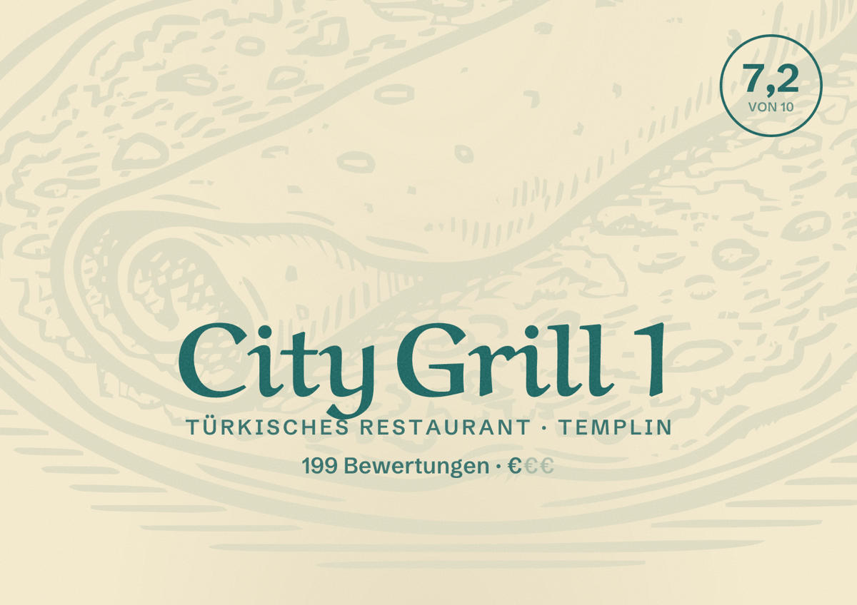 Illustriertes Poster von City Grill 1, Türkisches Restaurant in Templin: Bewertung 7,2 von 10 aus 199 Bewertungen, Preisniveau €