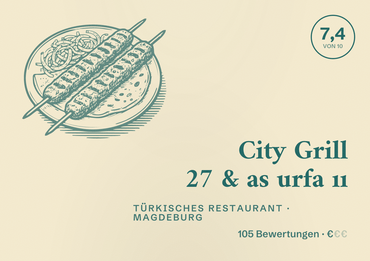 Illustriertes Poster von City Grill 27 & as urfa ıı, Türkisches Restaurant in Magdeburg: Bewertung 7,4 von 10 aus 105 Bewertungen, Preisniveau €