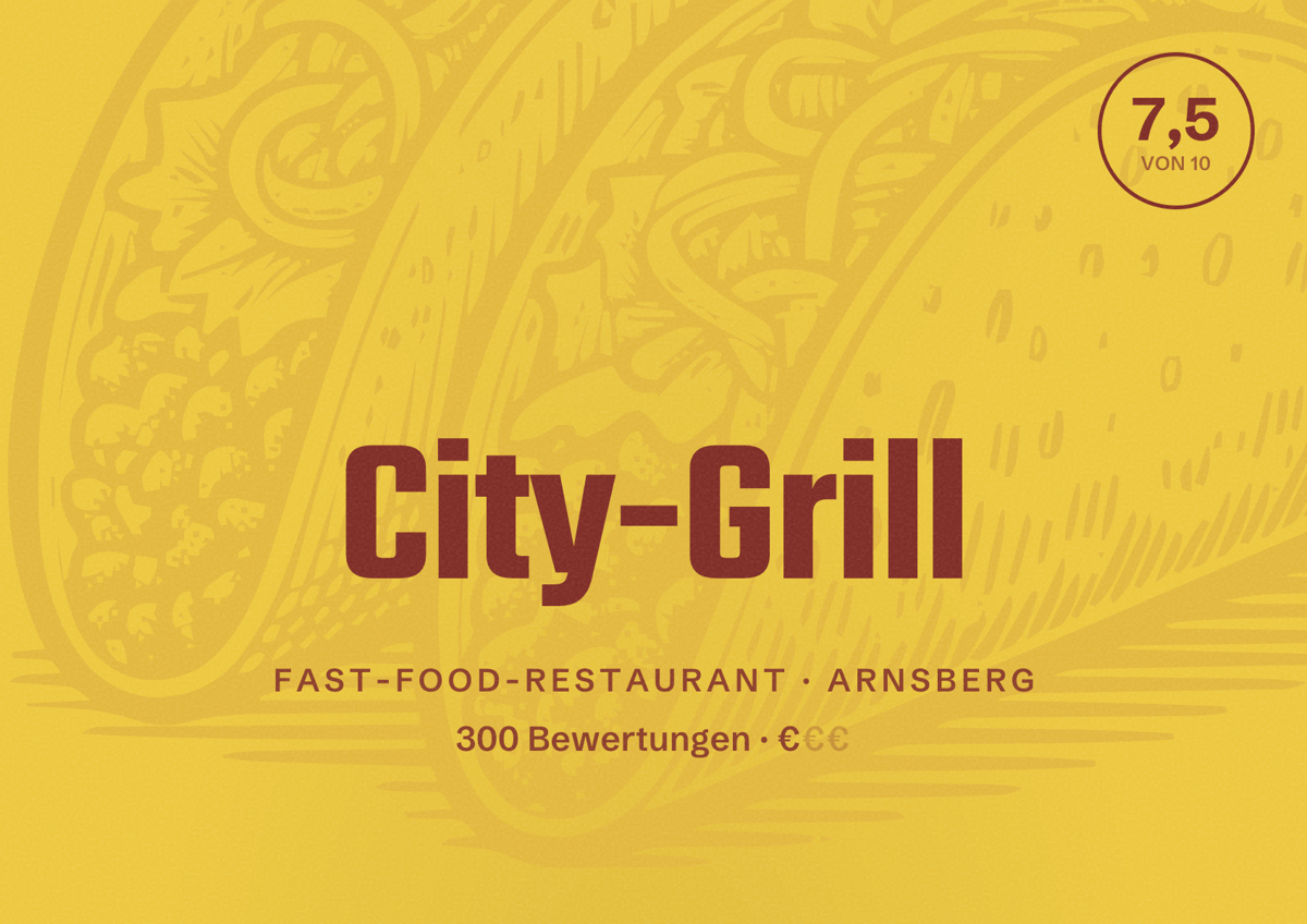 Illustriertes Poster von City-Grill, Fast-Food-Restaurant in Arnsberg: Bewertung 7,5 von 10 aus 300 Bewertungen, Preisniveau €