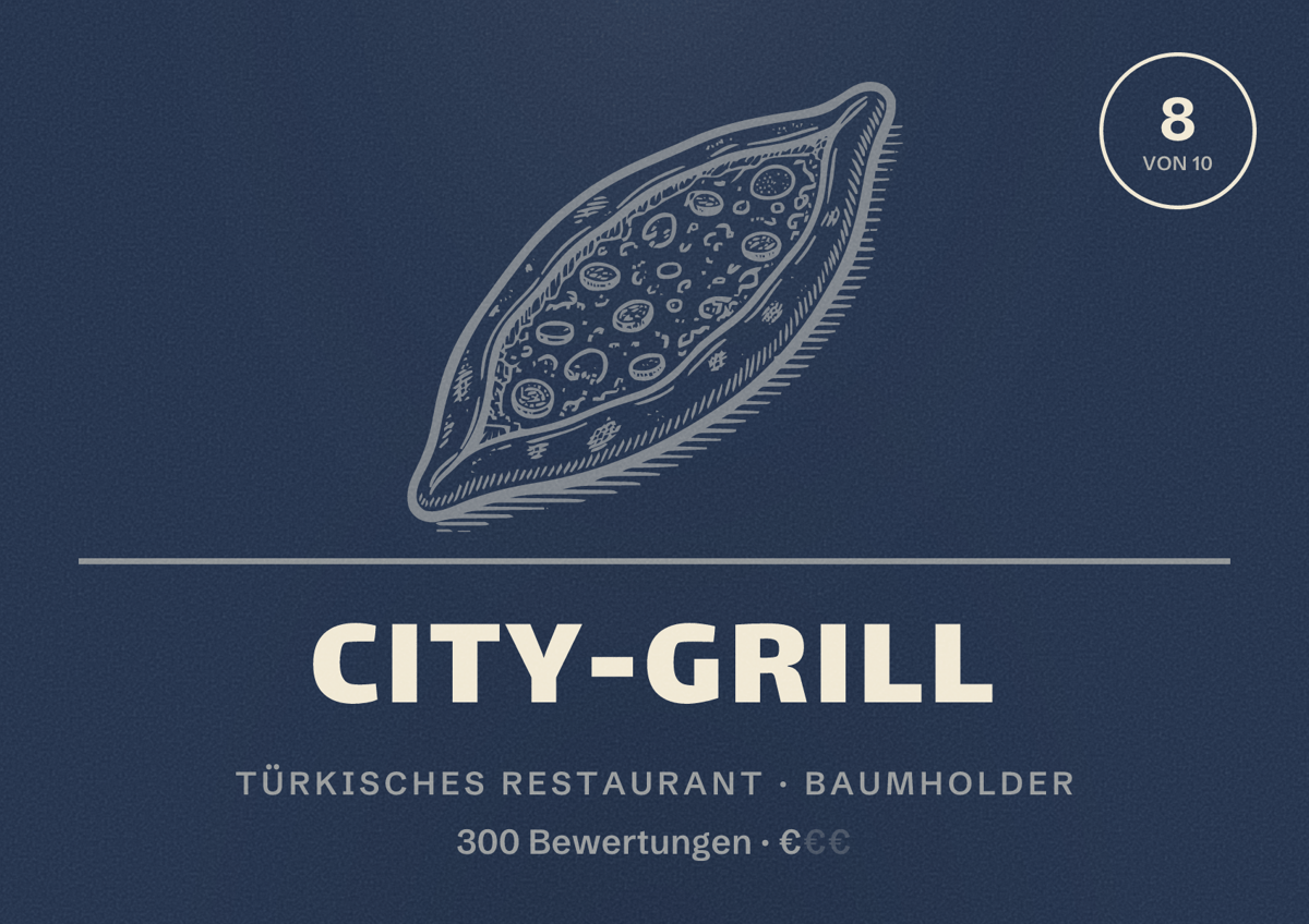 Illustriertes Poster von CITY-GRILL, Türkisches Restaurant in Baumholder: Bewertung 8 von 10 aus 300 Bewertungen, Preisniveau €
