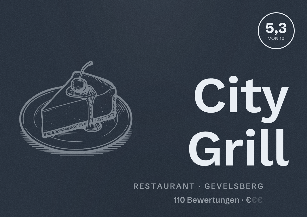 Illustriertes Poster von City Grill, Restaurant in Gevelsberg: Bewertung 5,3 von 10 aus 110 Bewertungen, Preisniveau €
