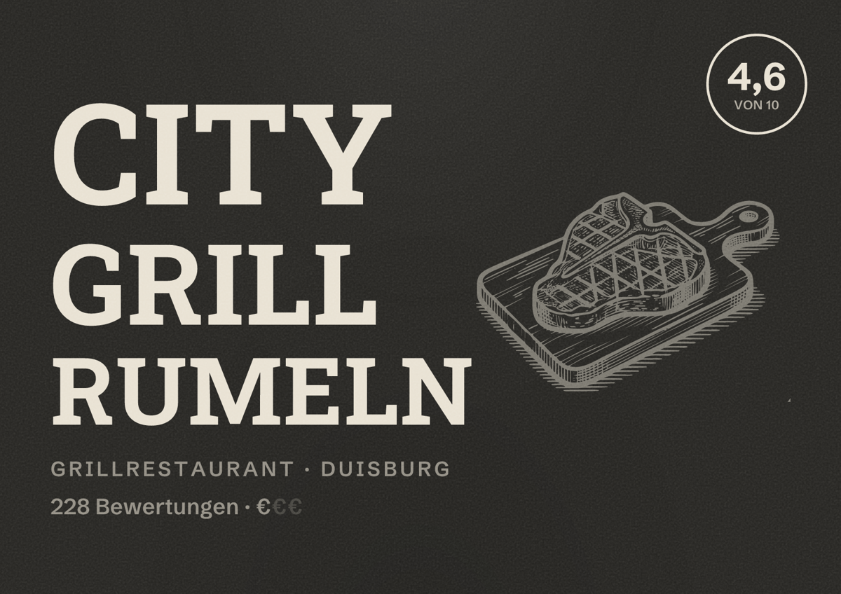 Illustriertes Poster von City Grill Rumeln, Grillrestaurant in Duisburg: Bewertung 4,6 von 10 aus 228 Bewertungen, Preisniveau €