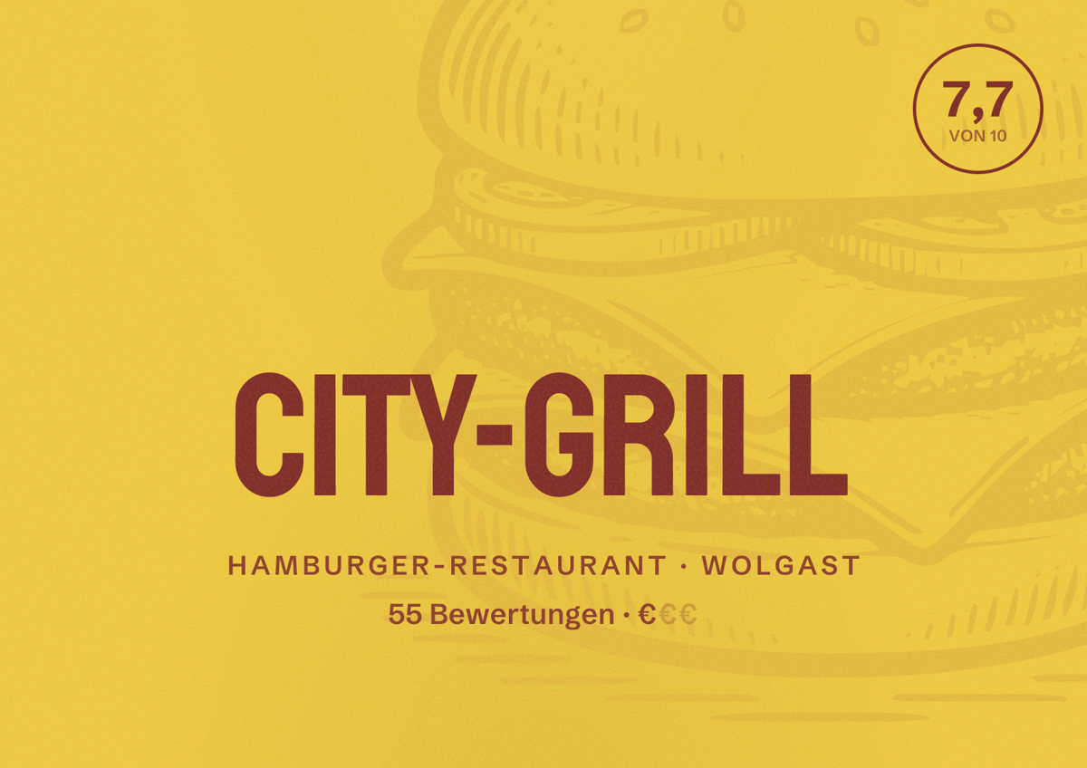 Illustriertes Poster von City-Grill, Hamburger-Restaurant in Wolgast: Bewertung 7,7 von 10 aus 55 Bewertungen, Preisniveau €