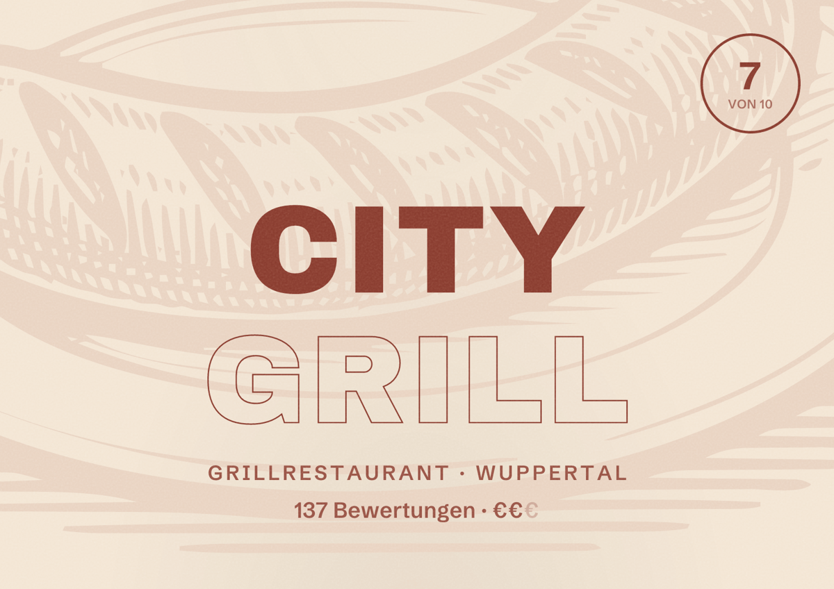 Illustriertes Poster von City Grill, Grillrestaurant in Wuppertal: Bewertung 7 von 10 aus 137 Bewertungen, Preisniveau €€