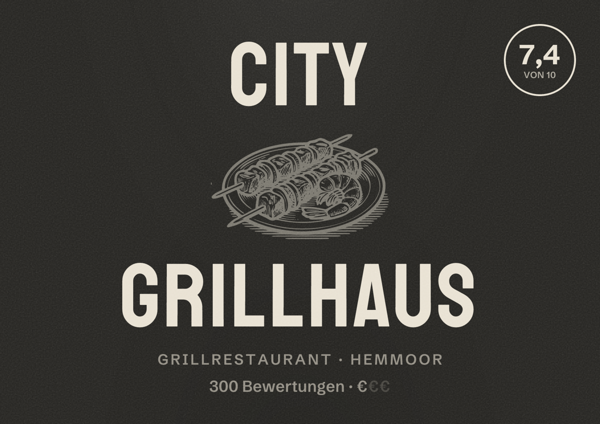 Illustriertes Poster von City Grillhaus, Grillrestaurant in Hemmoor: Bewertung 7,4 von 10 aus 300 Bewertungen, Preisniveau €