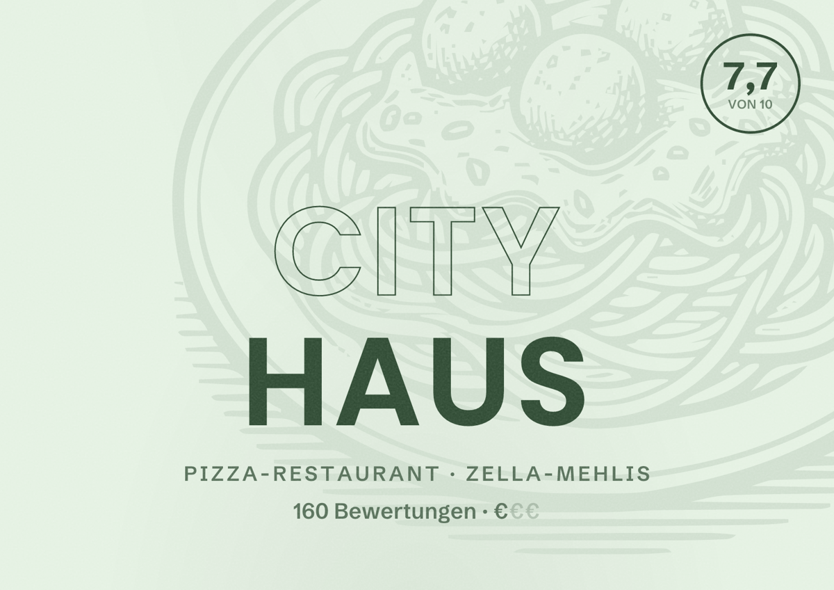Illustriertes Poster von City Haus, Pizza-Restaurant in Zella-Mehlis: Bewertung 7,7 von 10 aus 160 Bewertungen, Preisniveau €