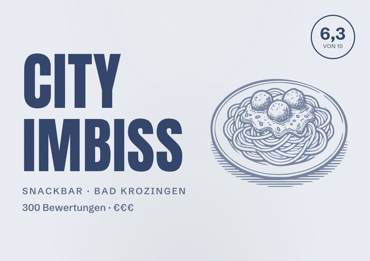 Illustriertes Poster von City Imbiss, Snackbar in Bad Krozingen: Bewertung 6,3 von 10 aus 300 Bewertungen, Preisniveau €€€