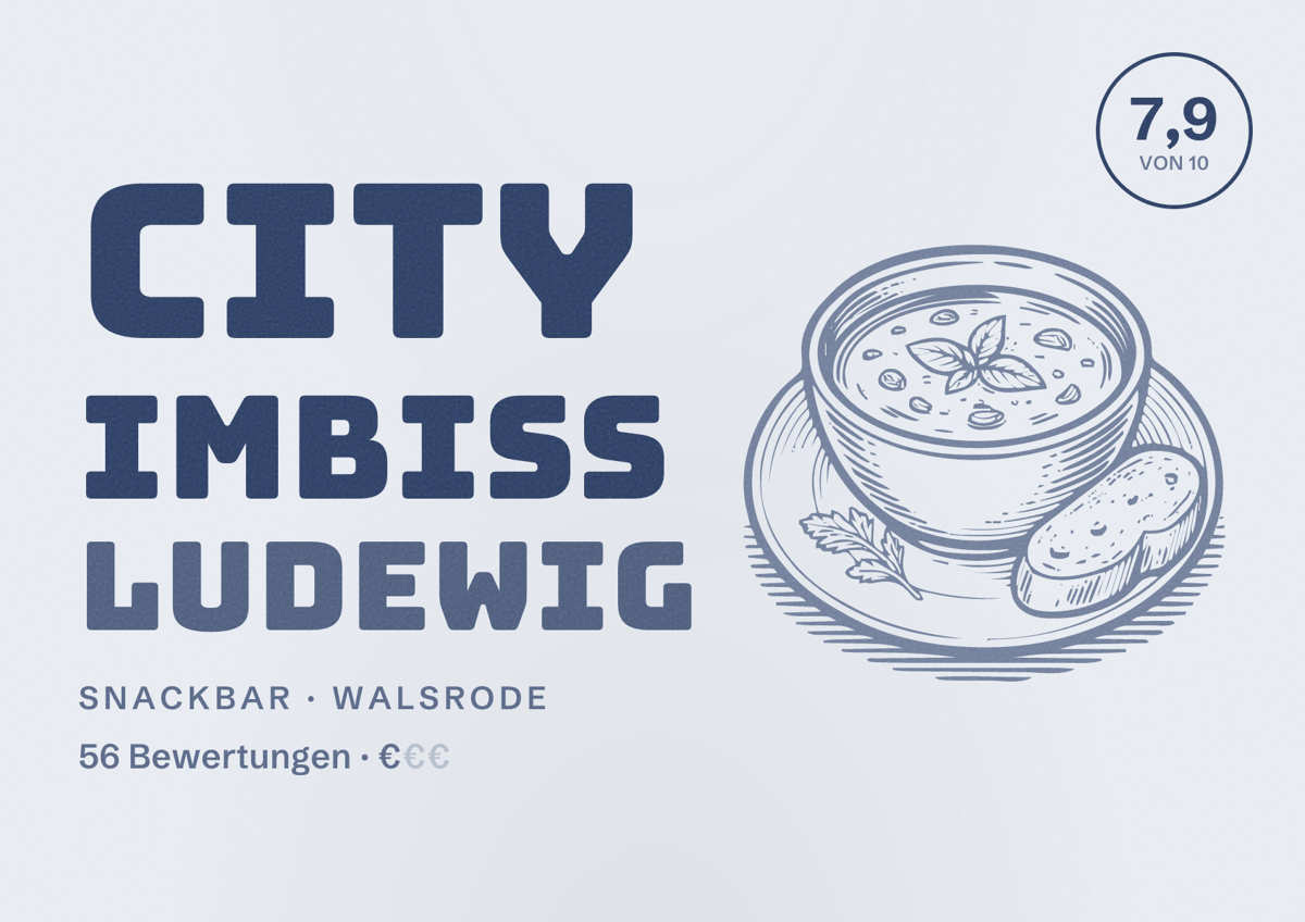 Illustriertes Poster von City Imbiss Ludewig, Snackbar in Walsrode: Bewertung 7,9 von 10 aus 56 Bewertungen, Preisniveau €