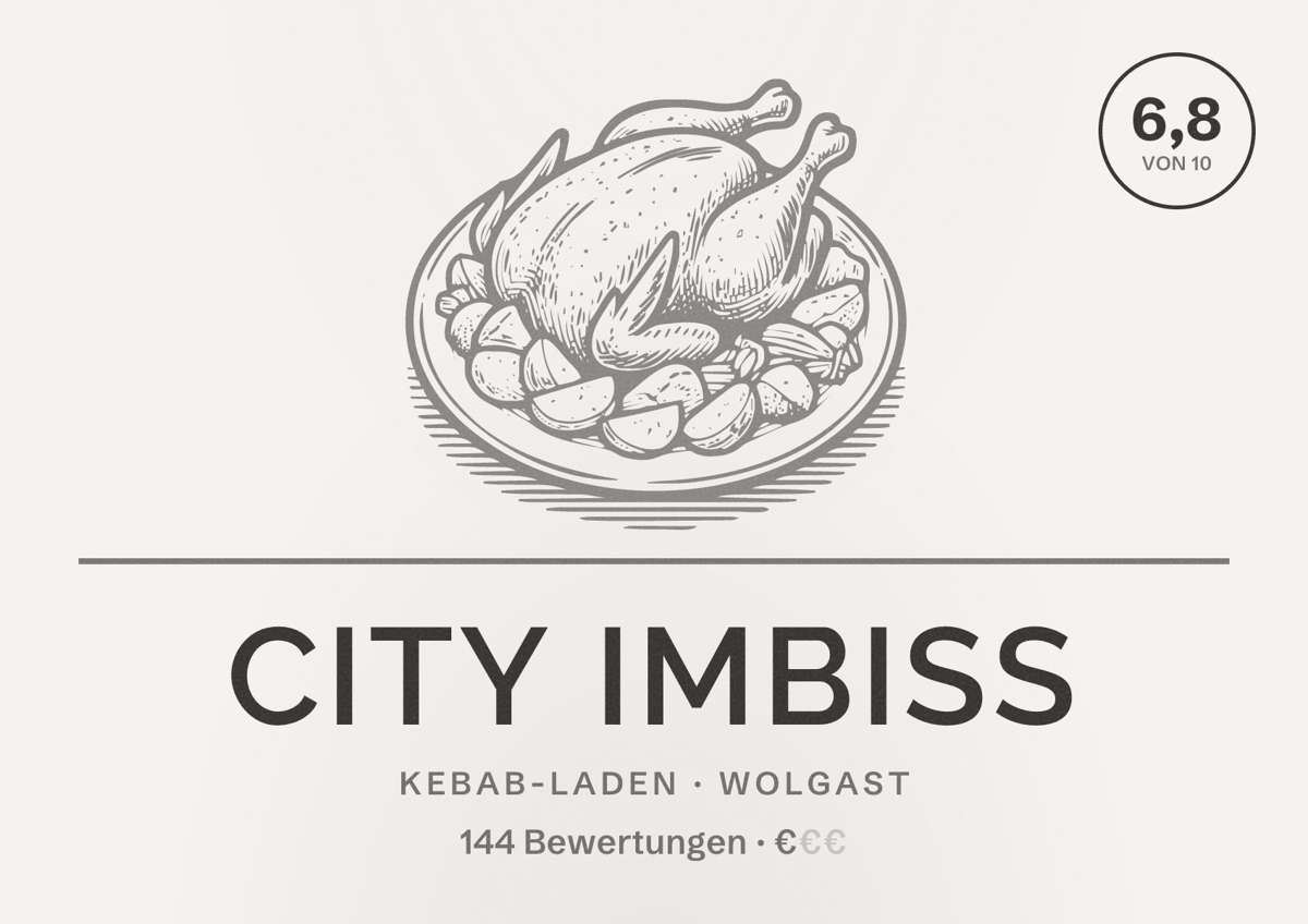 Illustriertes Poster von City Imbiss, Kebab-Laden in Wolgast: Bewertung 6,8 von 10 aus 144 Bewertungen, Preisniveau €