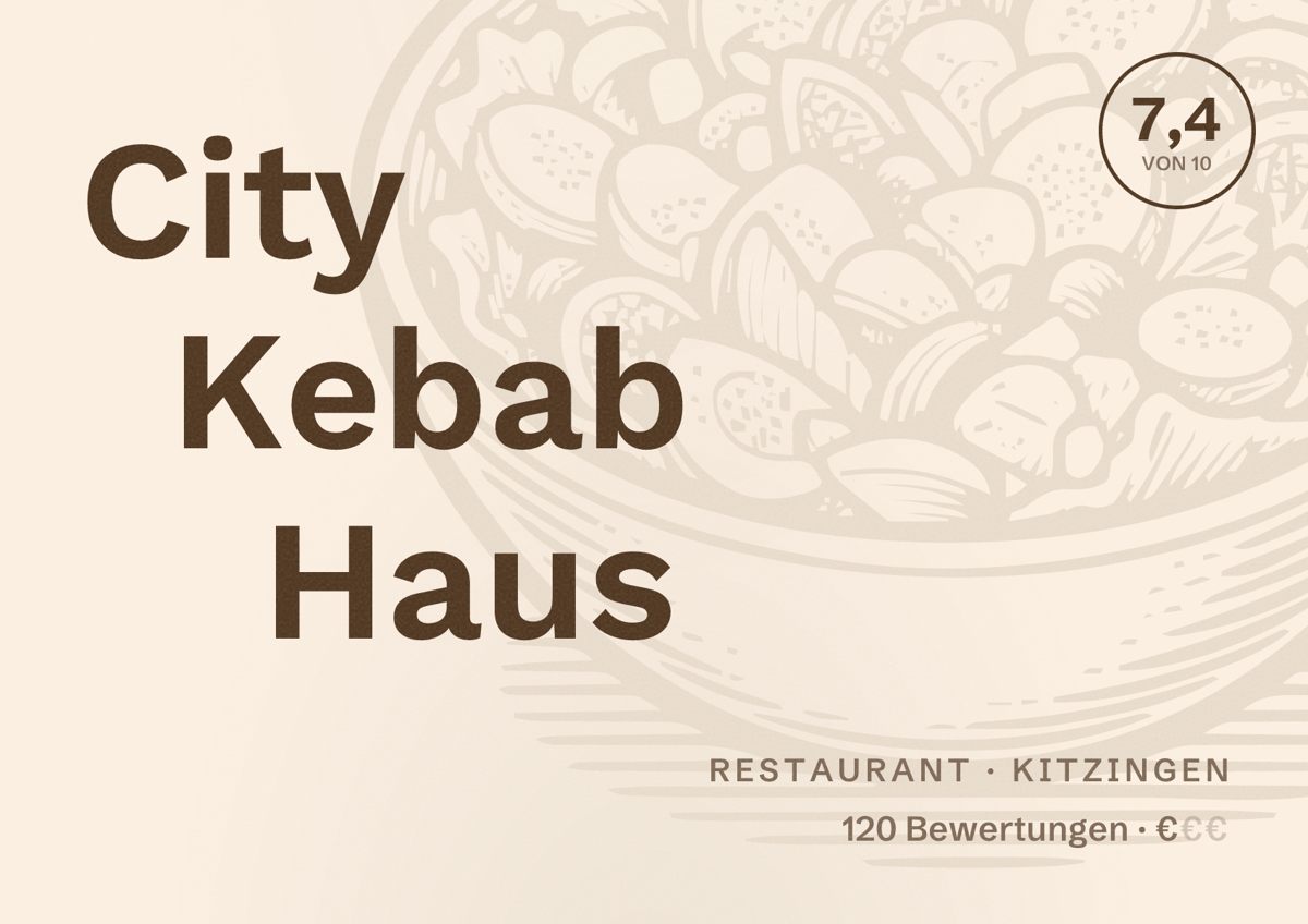 Illustriertes Poster von City Kebab Haus, Restaurant in Kitzingen: Bewertung 7,4 von 10 aus 120 Bewertungen, Preisniveau €