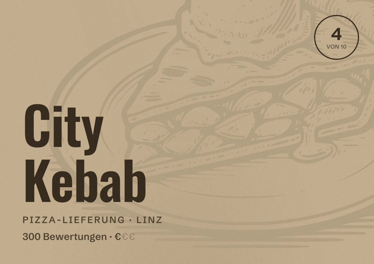 Illustriertes Poster von City Kebab, Pizza-Lieferung in Linz: Bewertung 4 von 10 aus 300 Bewertungen, Preisniveau €