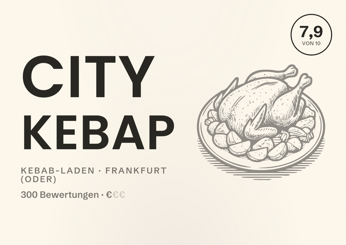 Illustriertes Poster von City Kebap, Kebab-Laden in Frankfurt (Oder): Bewertung 7,9 von 10 aus 300 Bewertungen, Preisniveau €