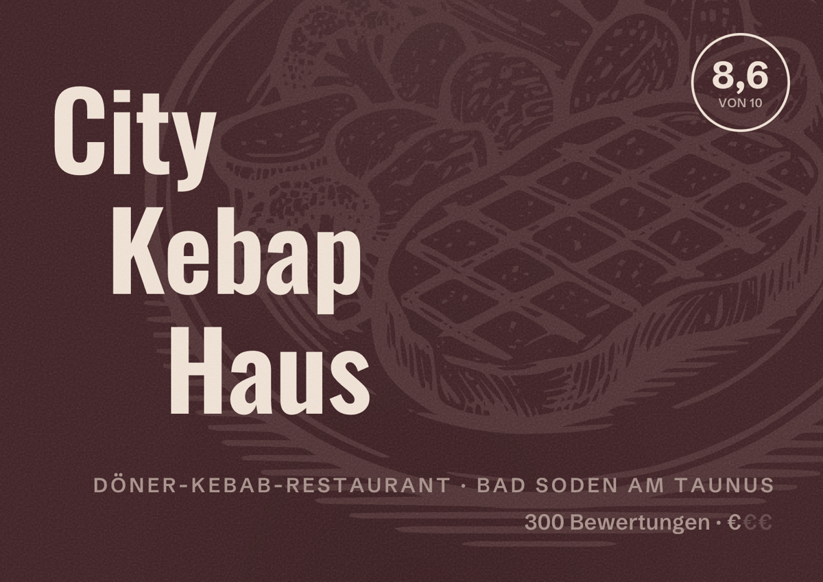 Illustriertes Poster von City Kebap Haus, Döner-Kebab-Restaurant in Bad Soden am Taunus: Bewertung 8,6 von 10 aus 300 Bewertungen, Preisniveau €