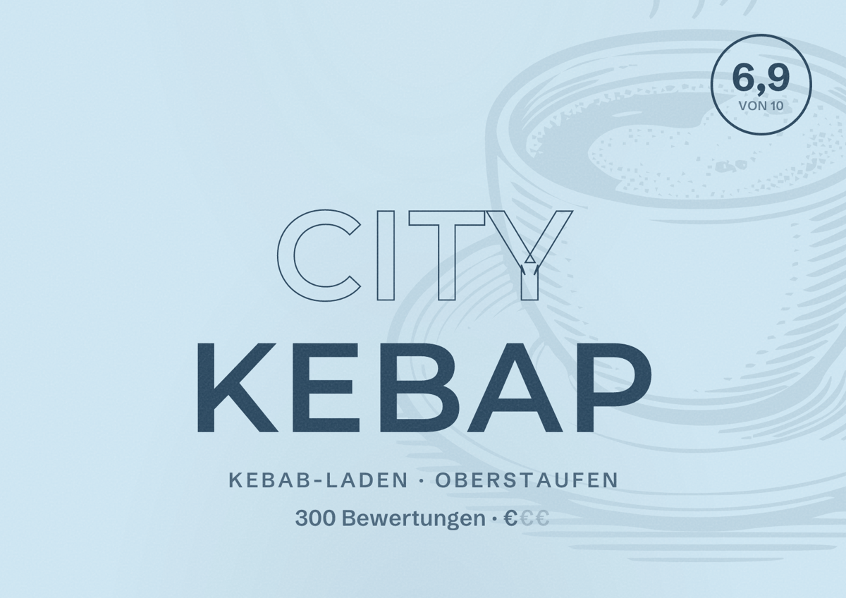 Illustriertes Poster von City Kebap, Kebab-Laden in Oberstaufen: Bewertung 6,9 von 10 aus 300 Bewertungen, Preisniveau €