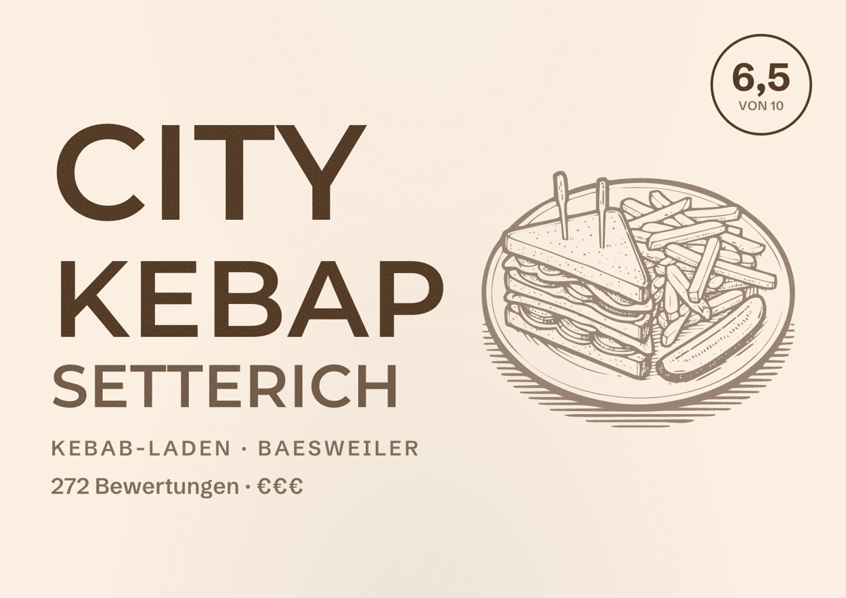 Illustriertes Poster von City kebap Setterich, Kebab-Laden in Baesweiler: Bewertung 6,5 von 10 aus 272 Bewertungen, Preisniveau €€€