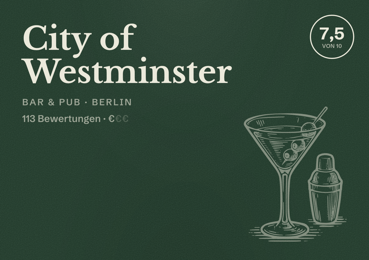 Illustriertes Poster von City of Westminster, Bar & Pub in Berlin: Bewertung 7,5 von 10 aus 113 Bewertungen, Preisniveau €