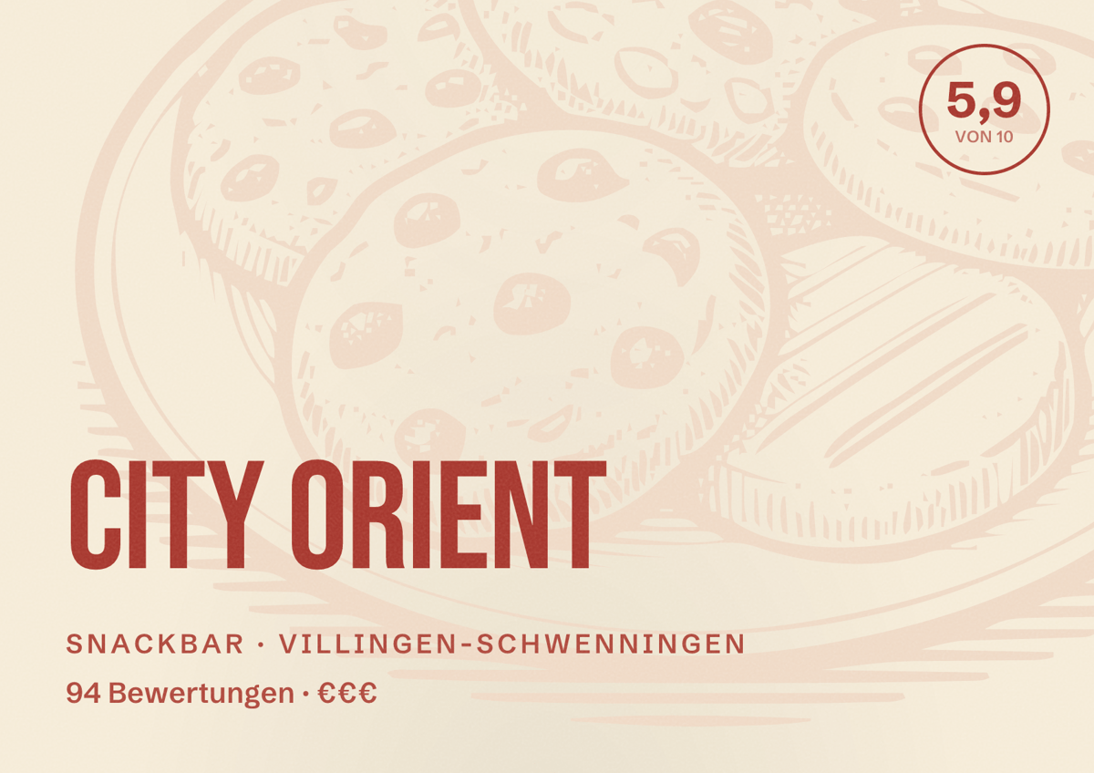 Illustriertes Poster von City Orient, Snackbar in Villingen-Schwenningen: Bewertung 5,9 von 10 aus 94 Bewertungen, Preisniveau €€€