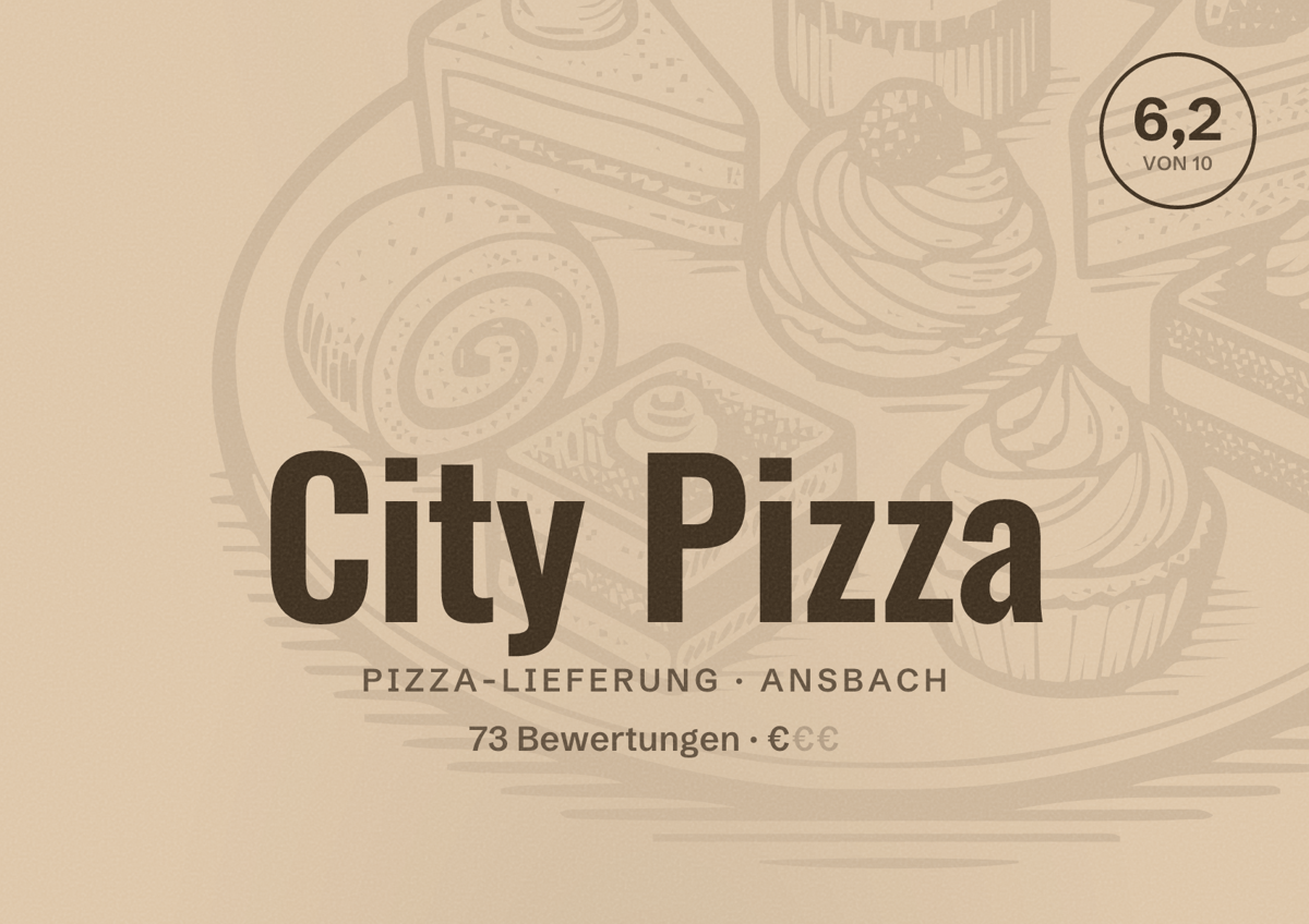 Illustriertes Poster von City Pizza, Pizza-Lieferung in Ansbach: Bewertung 6,2 von 10 aus 73 Bewertungen, Preisniveau €
