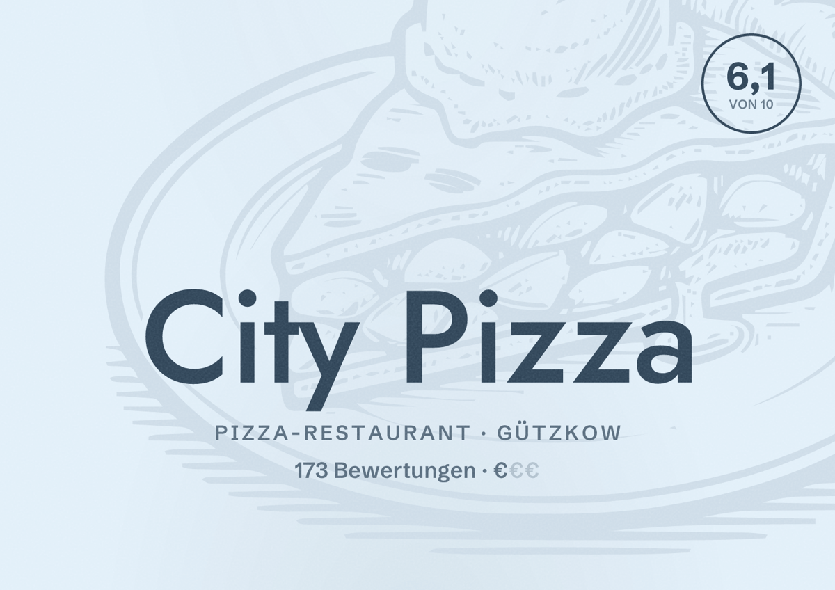 Illustriertes Poster von City Pizza, Pizza-Restaurant in Gützkow: Bewertung 6,1 von 10 aus 173 Bewertungen, Preisniveau €
