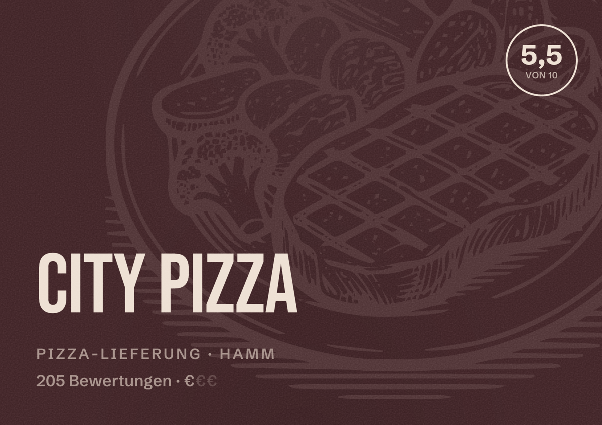Illustriertes Poster von City Pizza, Pizza-Lieferung in Hamm: Bewertung 5,5 von 10 aus 205 Bewertungen, Preisniveau €