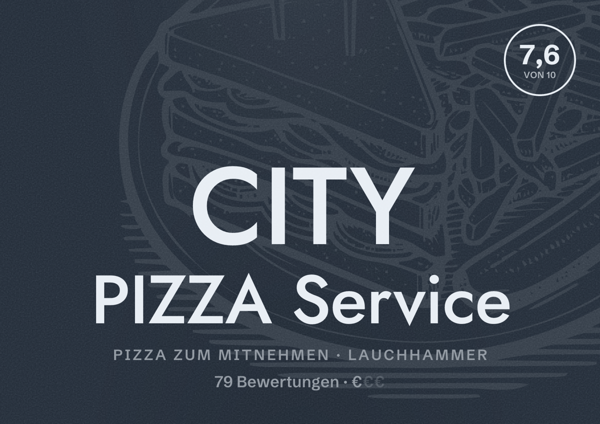 Illustriertes Poster von CITY PIZZA Service, Pizza zum Mitnehmen in Lauchhammer: Bewertung 7,6 von 10 aus 79 Bewertungen, Preisniveau €