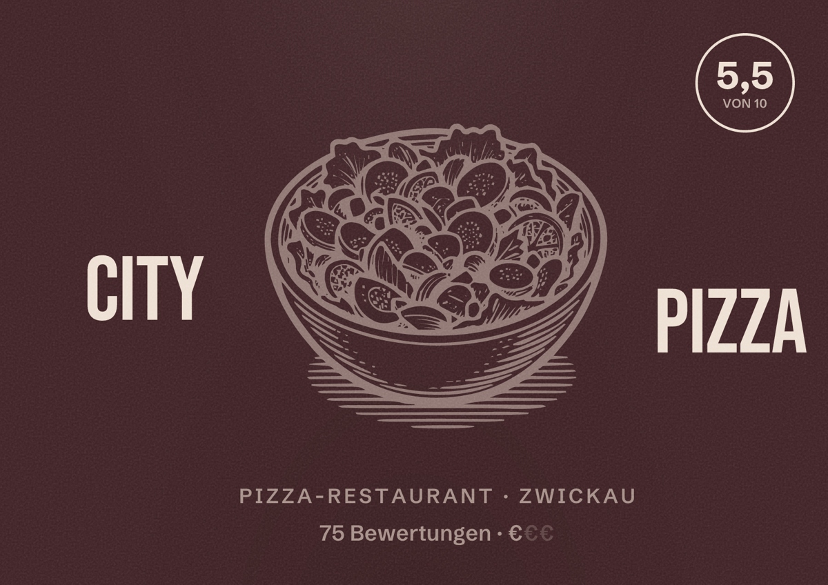 Illustriertes Poster von City Pizza, Pizza-Restaurant in Zwickau: Bewertung 5,5 von 10 aus 75 Bewertungen, Preisniveau €
