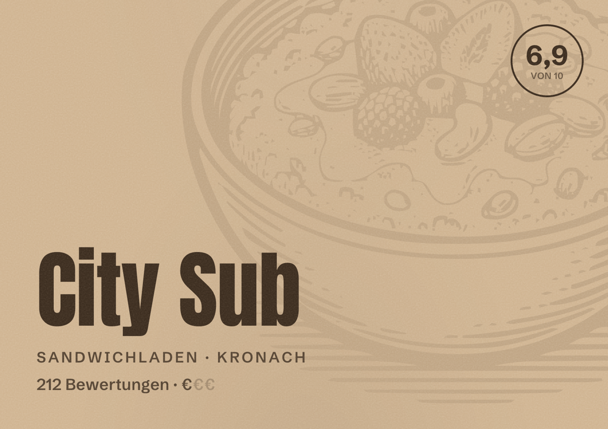 Illustriertes Poster von City Sub, Sandwichladen in Kronach: Bewertung 6,9 von 10 aus 212 Bewertungen, Preisniveau €