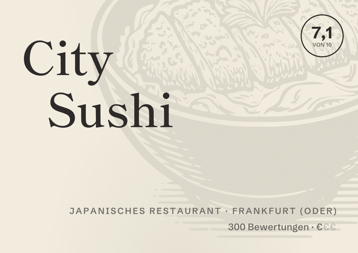 Illustriertes Poster von City Sushi, Japanisches Restaurant in Frankfurt (Oder): Bewertung 7,1 von 10 aus 300 Bewertungen, Preisniveau €