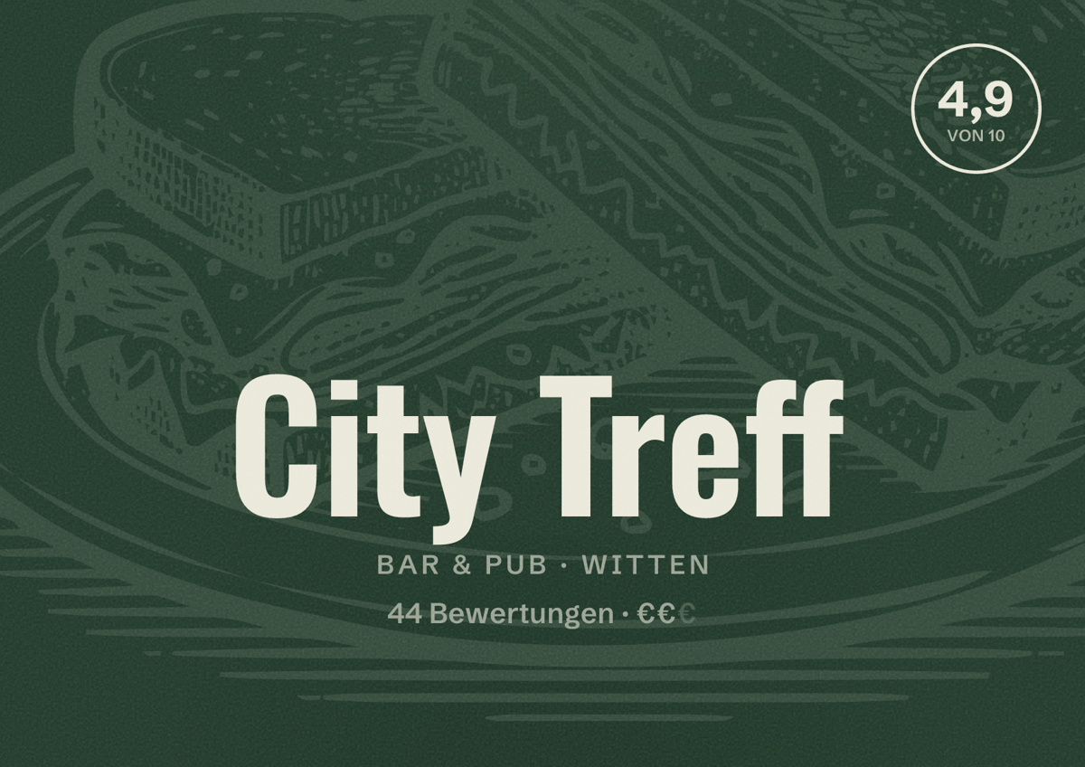 Illustriertes Poster von City Treff, Bar & Pub in Witten: Bewertung 4,9 von 10 aus 44 Bewertungen, Preisniveau €€