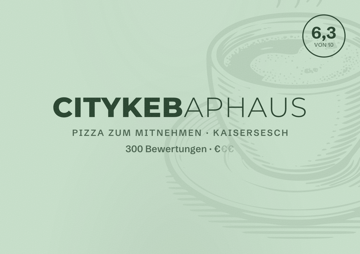 Illustriertes Poster von CityKebapHaus, Pizza zum Mitnehmen in Kaisersesch: Bewertung 6,3 von 10 aus 300 Bewertungen, Preisniveau €