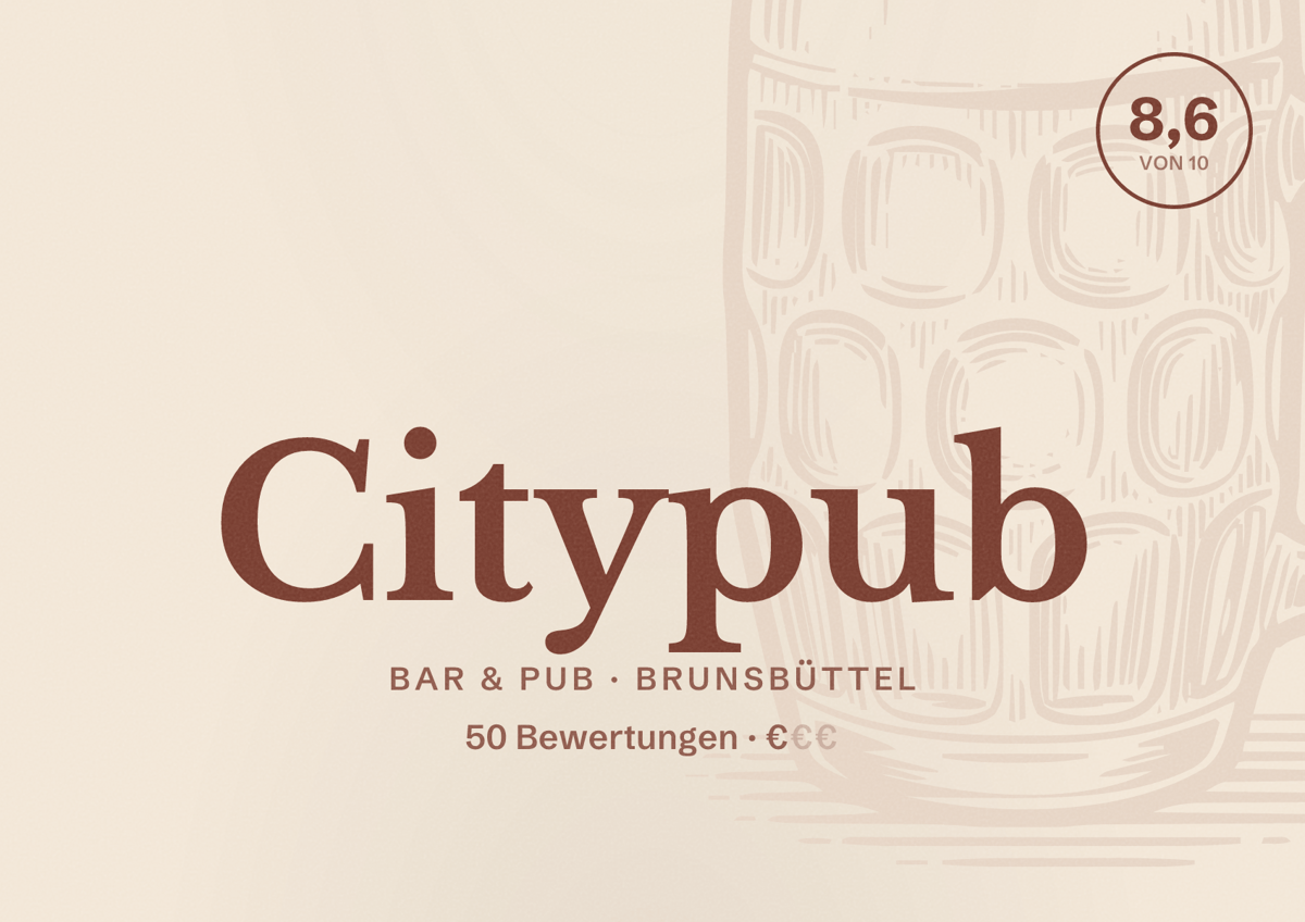Illustriertes Poster von Citypub, Bar & Pub in Brunsbüttel: Bewertung 8,6 von 10 aus 50 Bewertungen, Preisniveau €