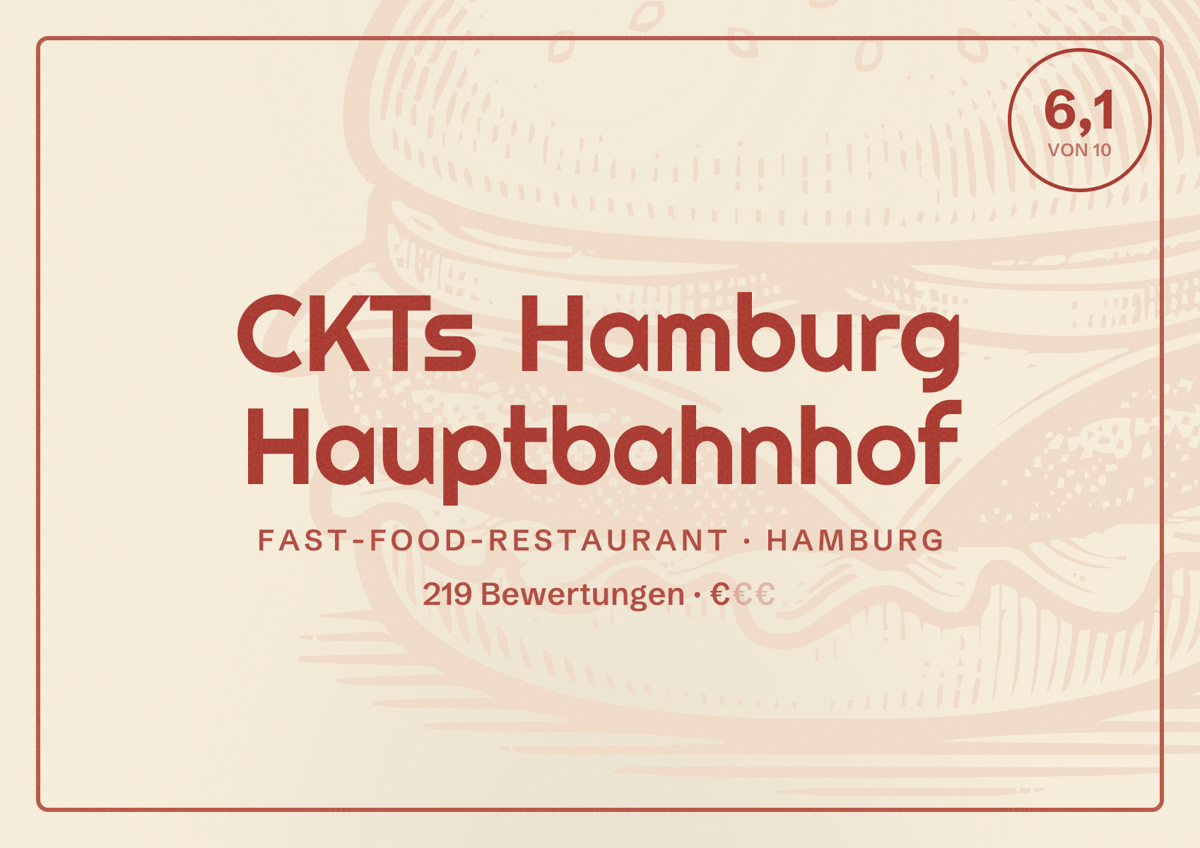 Illustriertes Poster von CKTs Hamburg Hauptbahnhof, Fast-Food-Restaurant in Hamburg: Bewertung 6,1 von 10 aus 219 Bewertungen, Preisniveau €