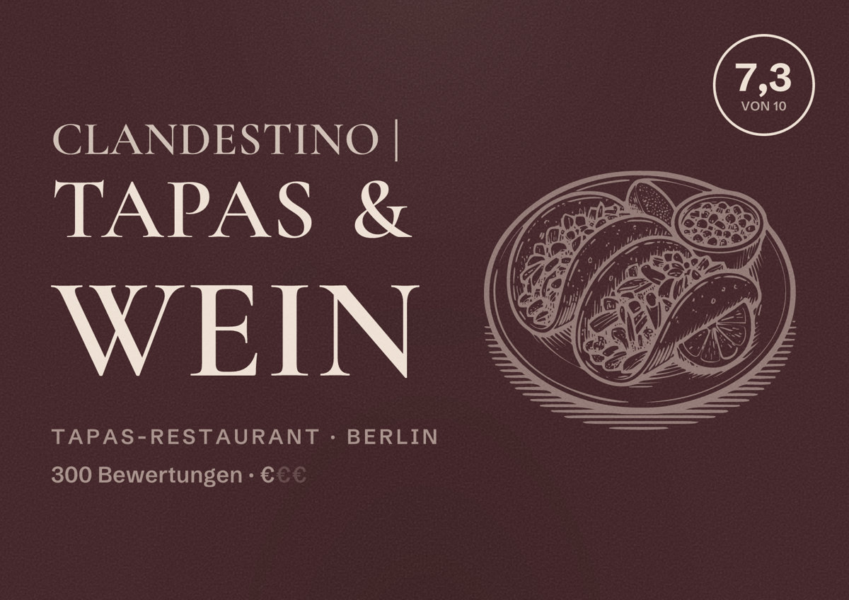 Illustriertes Poster von Clandestino | Tapas & Wein, Tapas-Restaurant in Berlin: Bewertung 7,3 von 10 aus 300 Bewertungen, Preisniveau €