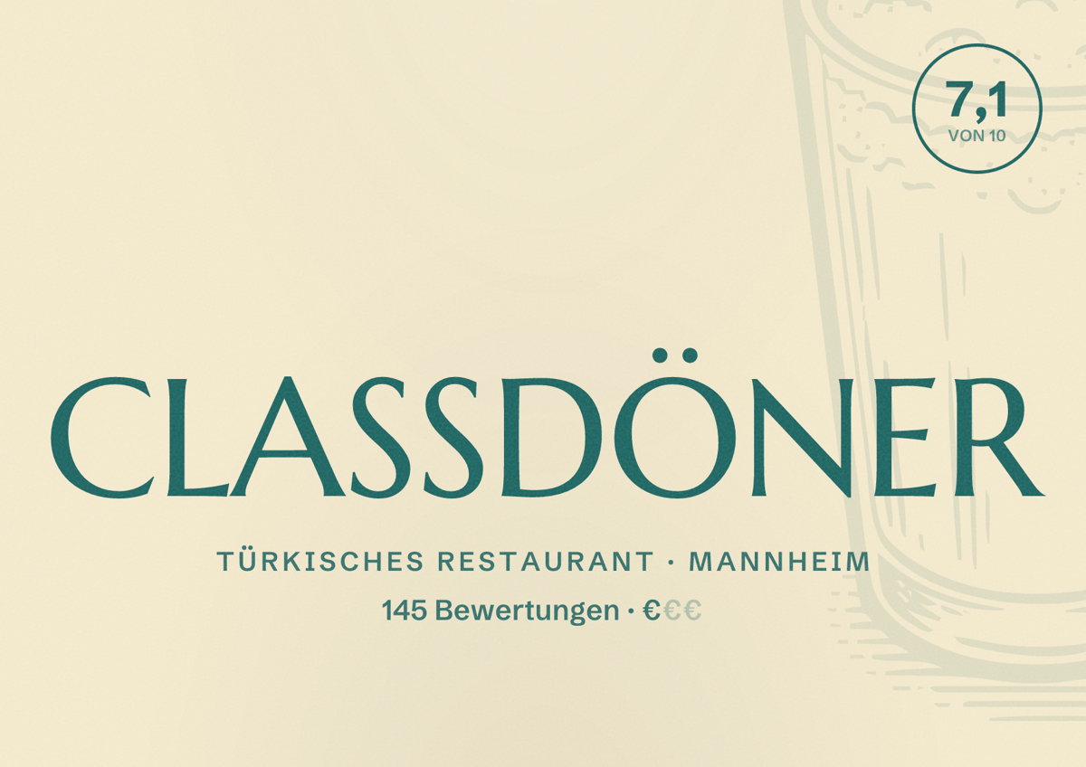 Illustriertes Poster von CLASSDÖNER, Türkisches Restaurant in Mannheim: Bewertung 7,1 von 10 aus 145 Bewertungen, Preisniveau €