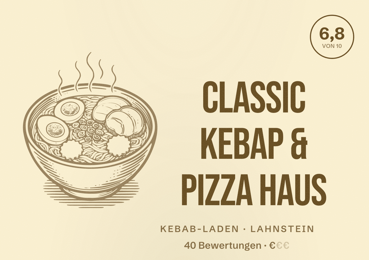 Illustriertes Poster von Classic Kebap & Pizza Haus, Kebab-Laden in Lahnstein: Bewertung 6,8 von 10 aus 40 Bewertungen, Preisniveau €