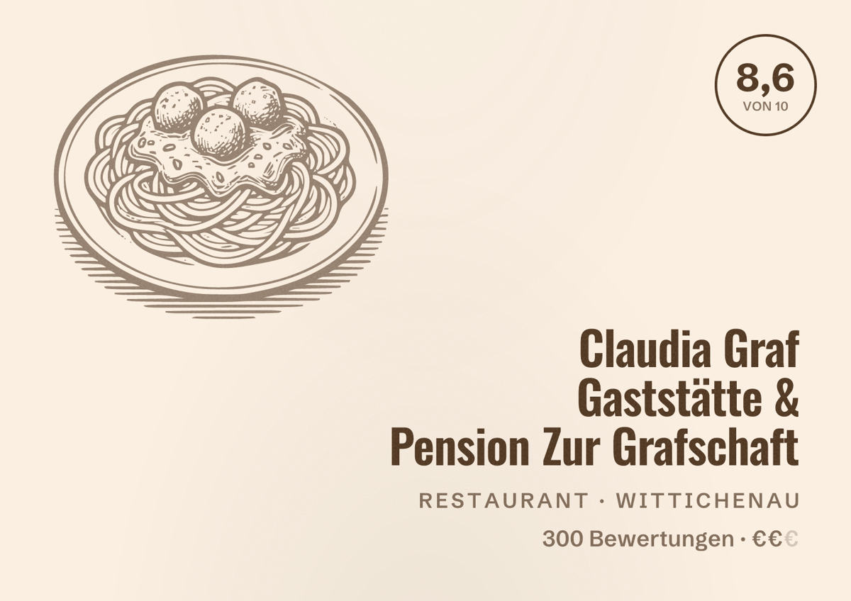 Illustriertes Poster von Claudia Graf Gaststätte & Pension Zur Grafschaft, Restaurant in Wittichenau: Bewertung 8,6 von 10 aus 300 Bewertungen, Preisniveau €€