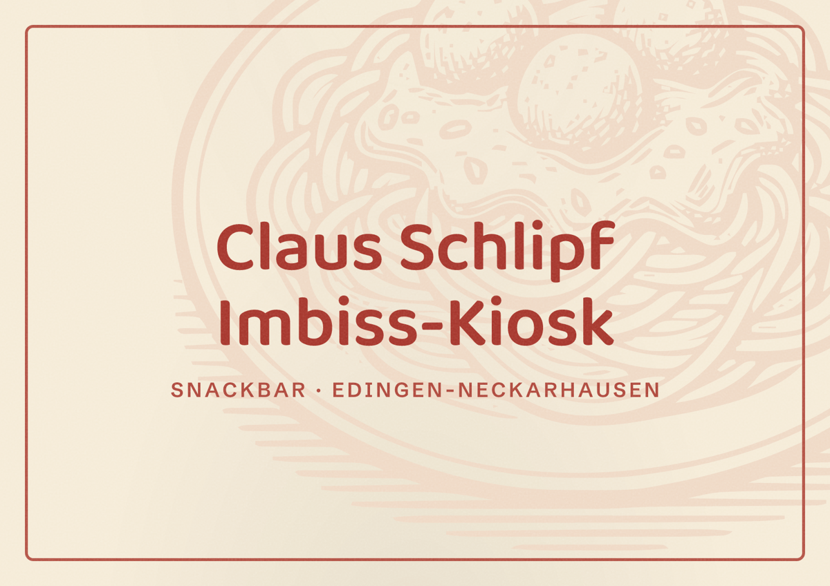 Illustriertes Poster von Claus Schlipf Imbiss-Kiosk, Snackbar in Edingen-Neckarhausen