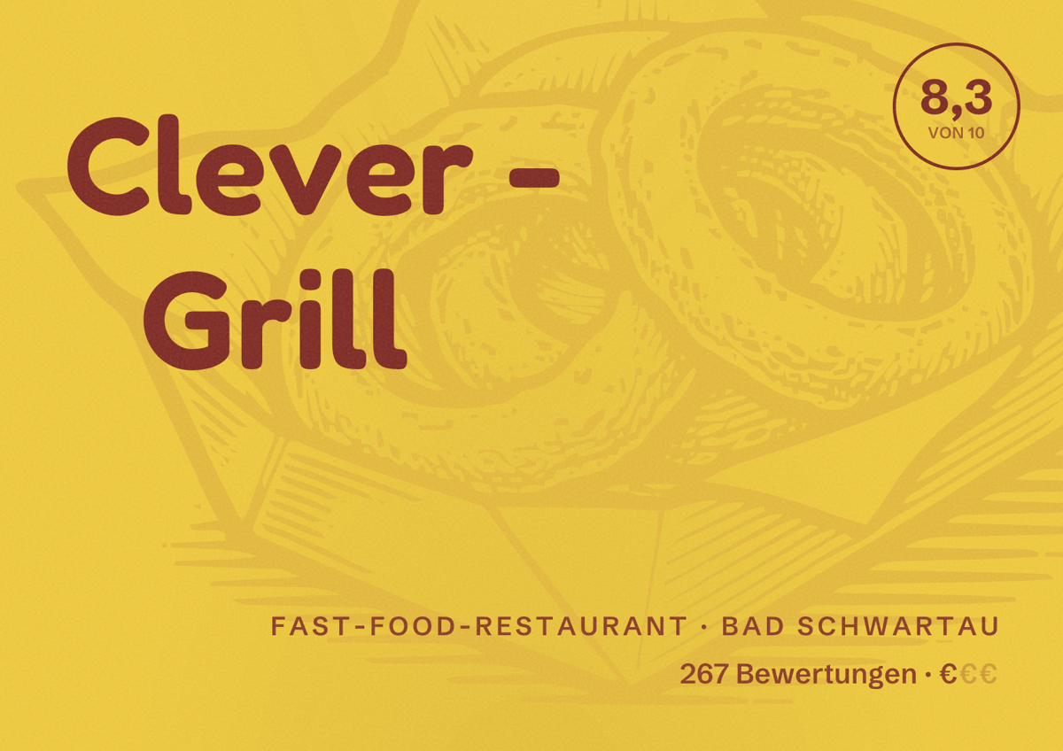 Illustriertes Poster von Clever - Grill, Fast-Food-Restaurant in Bad Schwartau: Bewertung 8,3 von 10 aus 267 Bewertungen, Preisniveau €