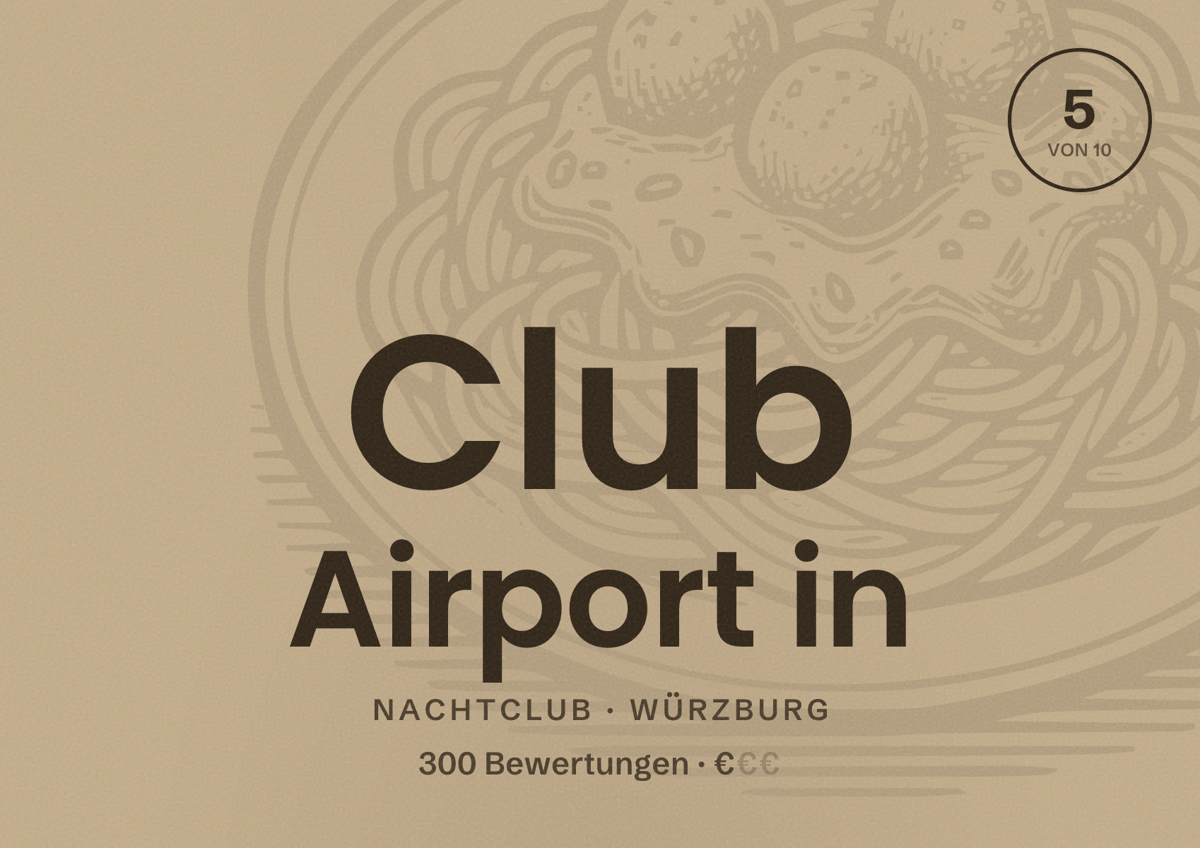 Illustriertes Poster von Club Airport in, Nachtclub in Würzburg: Bewertung 5 von 10 aus 300 Bewertungen, Preisniveau €