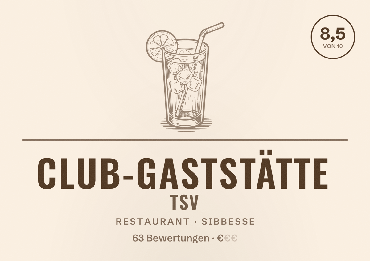 Illustriertes Poster von Club-Gaststätte TSV, Restaurant in Sibbesse: Bewertung 8,5 von 10 aus 63 Bewertungen, Preisniveau €