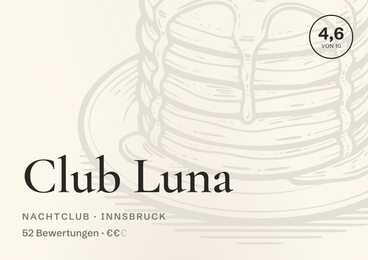 Illustriertes Poster von Club Luna, Nachtclub in Innsbruck: Bewertung 4,6 von 10 aus 52 Bewertungen, Preisniveau €€