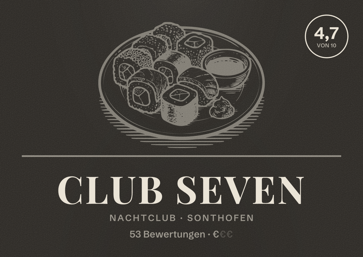 Illustriertes Poster von Club Seven, Nachtclub in Sonthofen: Bewertung 4,7 von 10 aus 53 Bewertungen, Preisniveau €