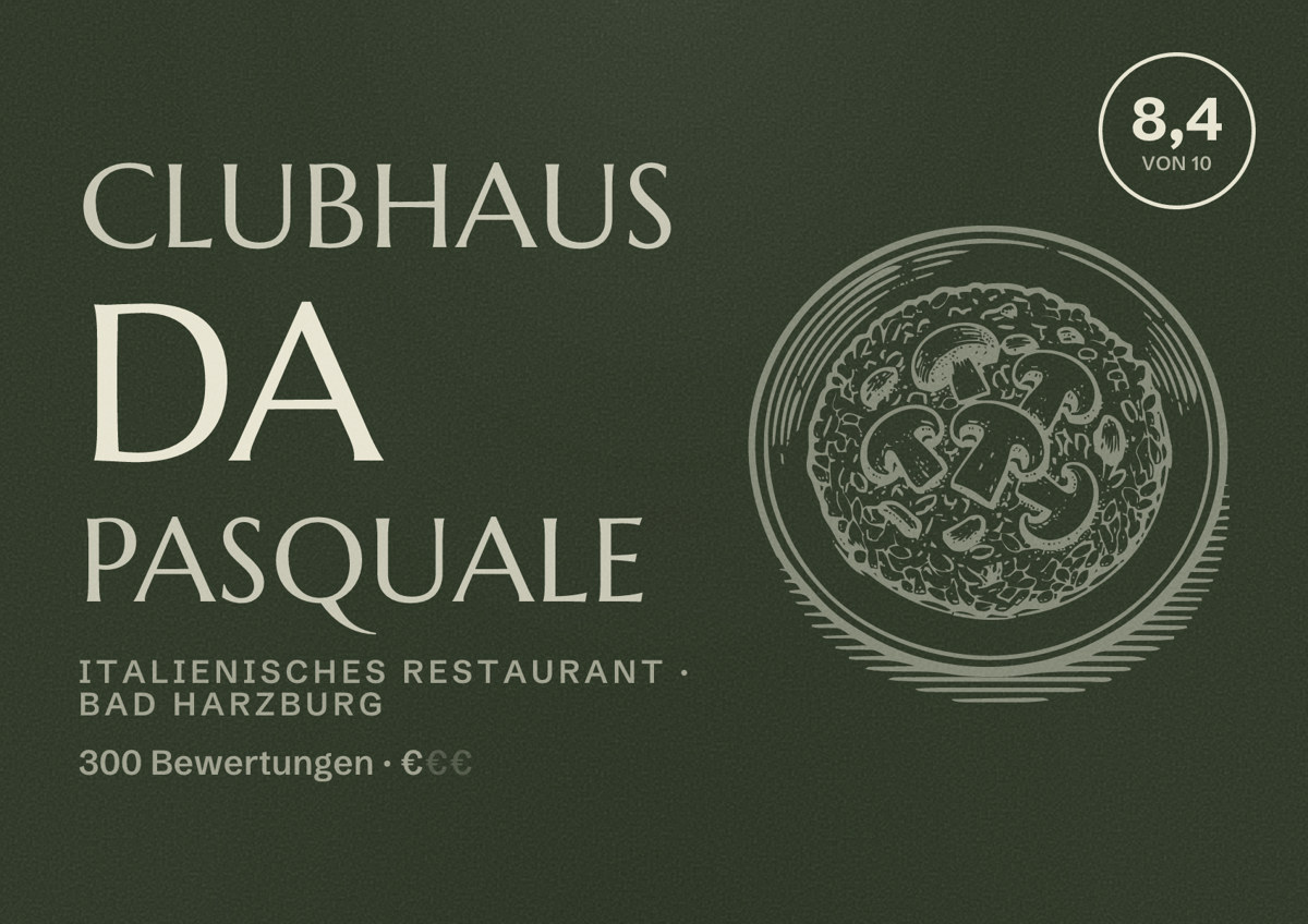 Illustriertes Poster von Clubhaus Da Pasquale, Italienisches Restaurant in Bad Harzburg: Bewertung 8,4 von 10 aus 300 Bewertungen, Preisniveau €